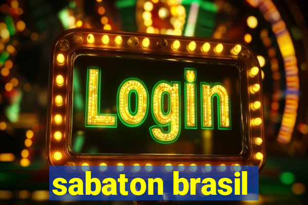 sabaton brasil